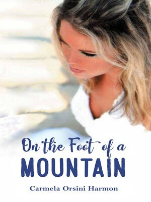 cover image of On the Foot of a Mountain